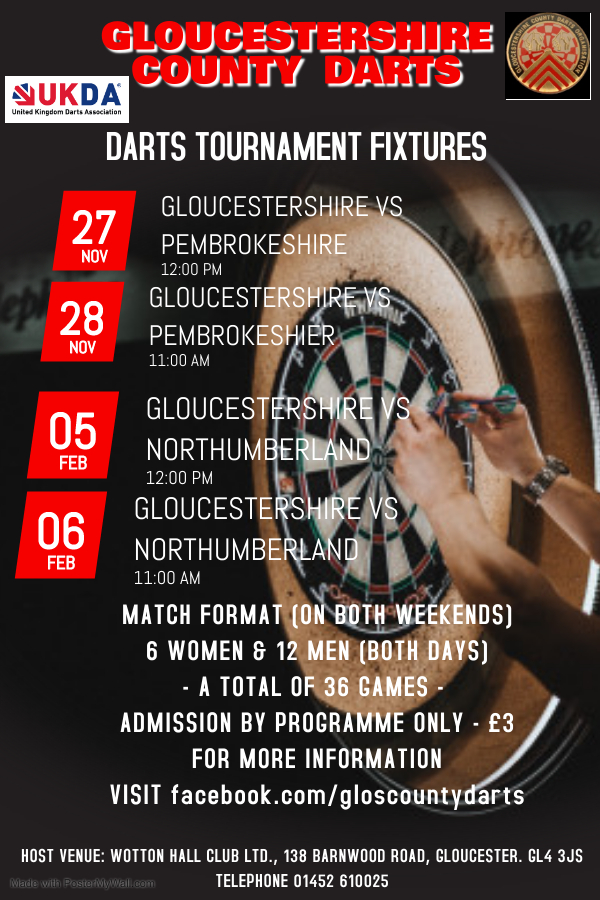 GLOS COUNTY DARTS NOVEMBER 2021 FEBRUARY2022 Made with PosterMyWall